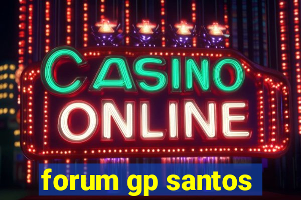 forum gp santos